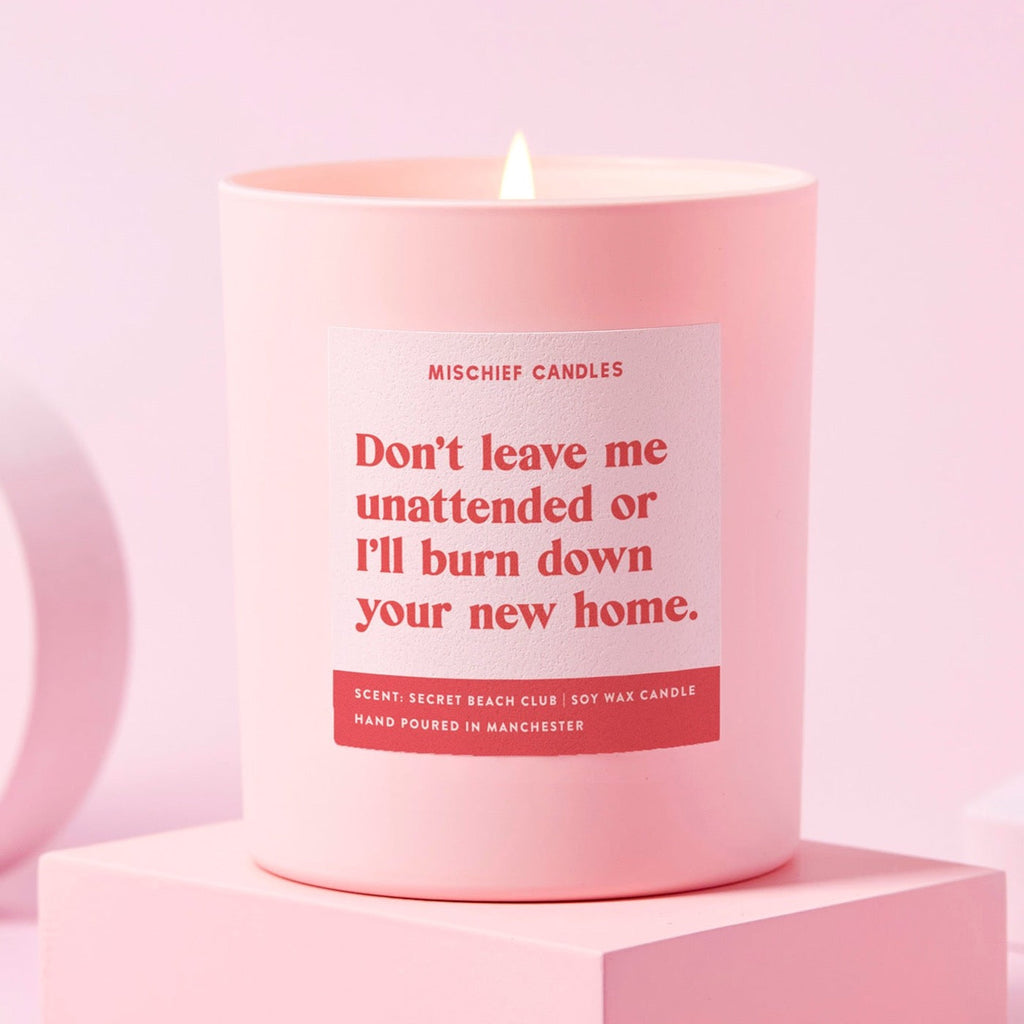 New Home Funny Housewarming Gift Candle Don't Leave Unattended